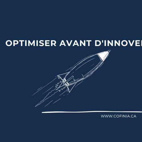 Optimiser avant d’innover